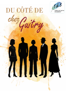 Du côté de chez Guitry par le Théâtre des sources