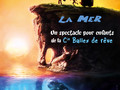 Les voyages de Couac : la mer par la compagnie "Bulles de Rêves"