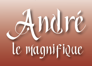 André le Magnifique par la compagnie de l'Etoile